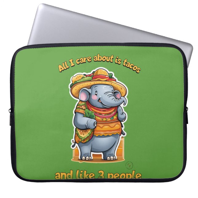 All I care about is tacos and like 3 people Funny  Laptop Sleeve (Front)