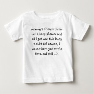 all-i-got-was-this-lousy-t-shirt01 baby T-Shirt