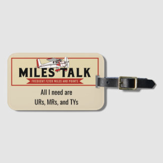 All I need are UR, MR, and TY Luggage Tag