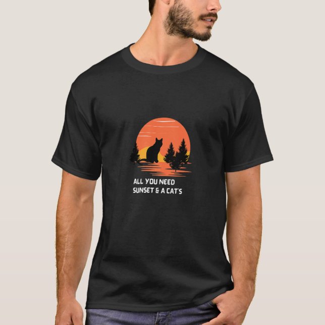 All I Need Is A SunSet & A Cat  Cool T-Shirt (Front)