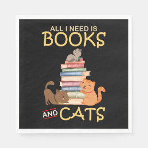 All I Need Is Books And Cats Napkin