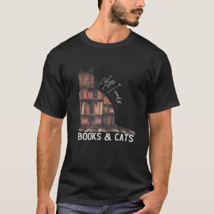 All I Need Is Books Cats Vintage Style Kitty T-Shirt
