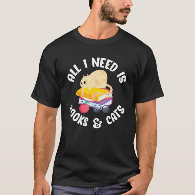 All I Need Is Books T-Shirt (Front)