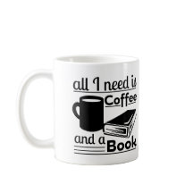 All I need is Coffee and a Book
