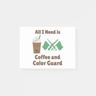 All I Need Is Coffee and Color Guard Post-it Notes