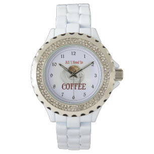 All I Need is Coffee Watch