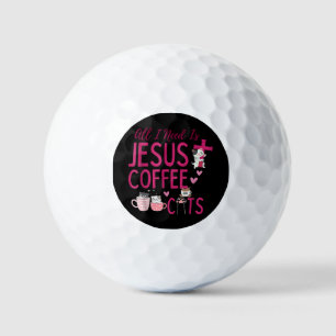 All I Need Is Jesus, Coffee, and Cats Christian Fu Golf Balls