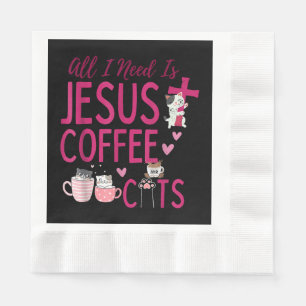 All I Need Is Jesus, Coffee, and Cats Christian Fu Napkin
