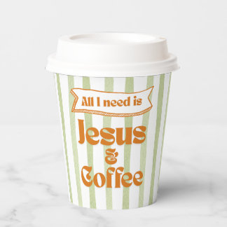 All I need is Jesus & Coffee - Olive Green Paper Cups