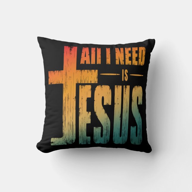 ALL I NEED IS JESUS CUSHION (Front)