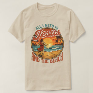 All I Need Is Jesus & the Beach Christian Beach T-Shirt
