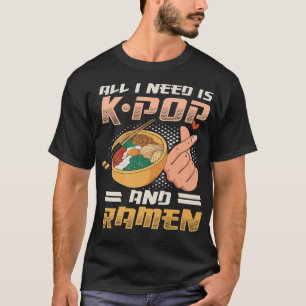 All I Need Is K-Pop And Ramen Finger Heart Kpop T-Shirt