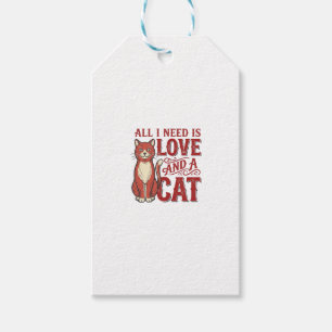 All I Need Is Love and a Cat Vintage Cat Lover Des Gift Tags