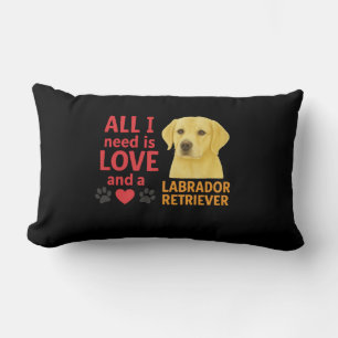 All I Need Is LOVE and a Yellow Lab Lumbar Cushion