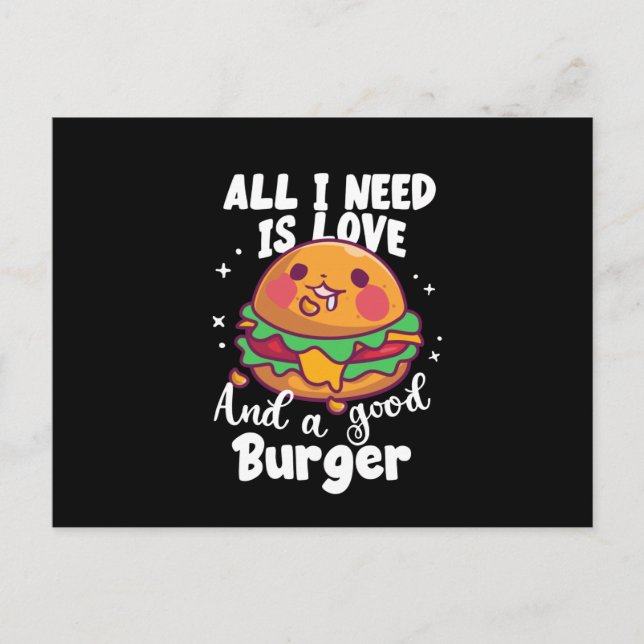 All I Need Is Love And Burger | Burger Lover Postcard (Front)