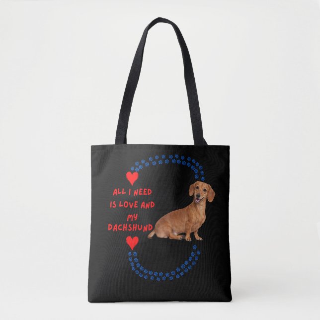 All I Need Is Love and My Dachshund Black Tote Bag (Front)