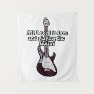 All i need is love and playing the guitar. vintage tapestry