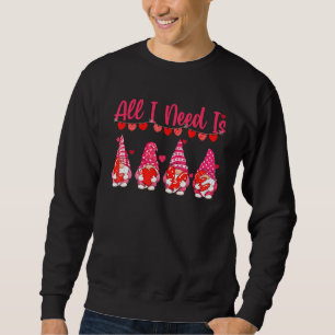 All I Need Is Love Gnome Hearts Women Couples Sweatshirt