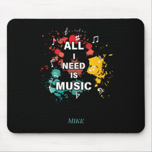 All I Need Is Music, colourful modern  music lover Mouse Pad