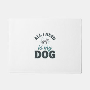 All I Need Is My Dog Vintage Engraving Dog Lover D Doormat
