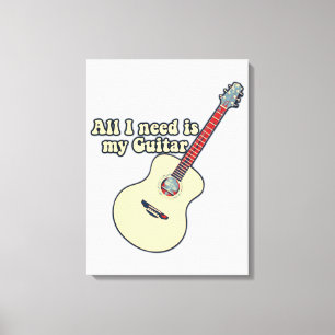 All i need is my guitar. positive words. vintage canvas print