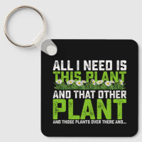 All I Need Is This Plant And That Other Plant And 