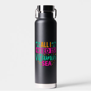 All I Need is Vitamin Sea-54802 Water Bottle