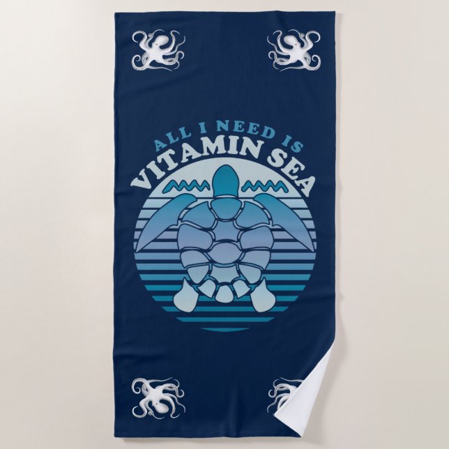 All I Need Is Vitamin Sea - Retro Turtle Beach Towel (Front)