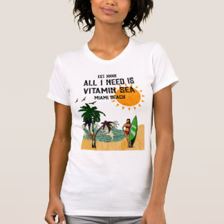 All I need is vitamin sea T-Shirt