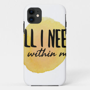 all i need is within me - motivational words Case-Mate iPhone case