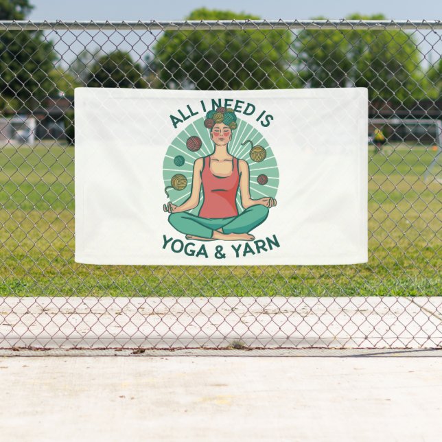 All I need is Yoga and Yarne Phrase Banner (Insitu)