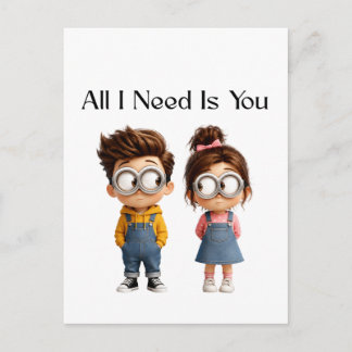 All I need Is You | Cute Cartoon Boy & Girl Lookin Postcard