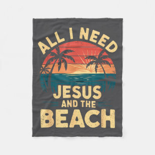 All I Need Jesus And The Beach Funny Christian Sun Fleece Blanket