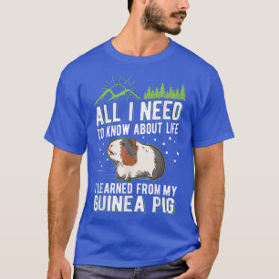 All I need to know about life I learned from my Gu T-Shirt