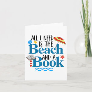 All I Needs Is Beach & A Book Summer Book Love Card