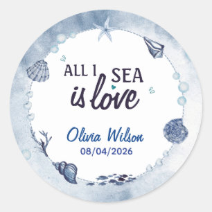 All I Sea Is Love Nautical Bridal Shower Seashell  Classic Round Sticker