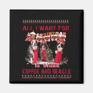 All I Want Beagle And Coffee In Christmas Event Magnet