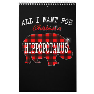 All I Want Christmas Is Hippopotamus Funny Xmas Calendar