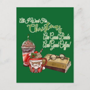 All I Want For Christmas Are Good Books Postcard