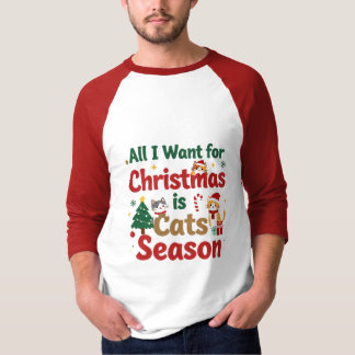 All I Want for Christmas Cats T-Shirt