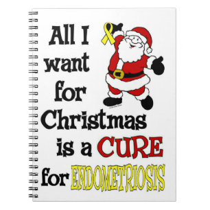 All I Want For Christmas...Endometriosis Spiral Notebook