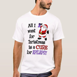 All I Want For Christmas...Epilepsy T-Shirt