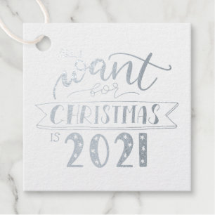 All I want for Christmas Fun Foil Favour Tag