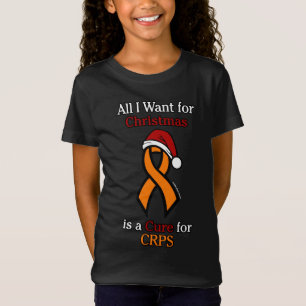 All I Want for Christmas/Hat...CRPS T-Shirt