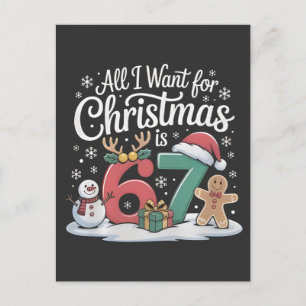 All I Want For Christmas is 67 Six Seven Meme  Announcement Postcard