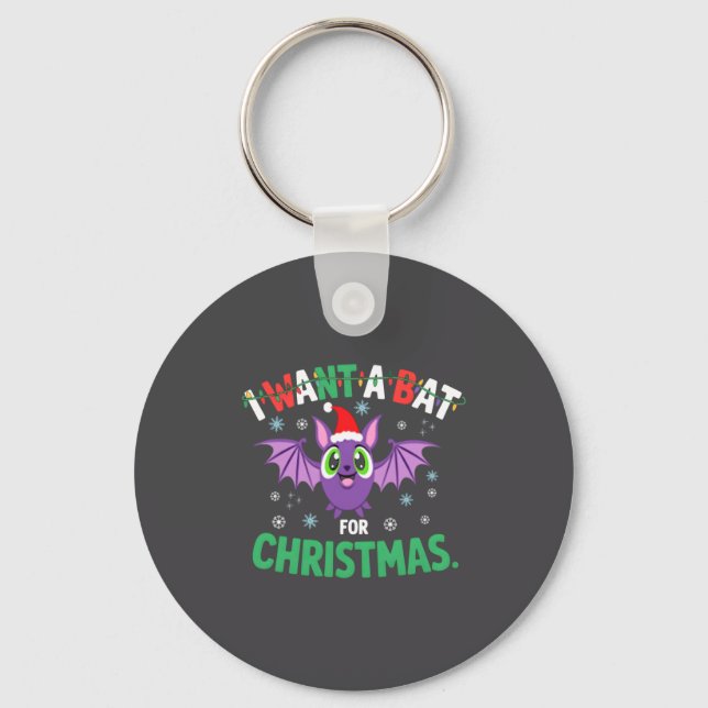 All I Want For Christmas Is A Bat Ugly Xmas Holida Key Ring (Front)
