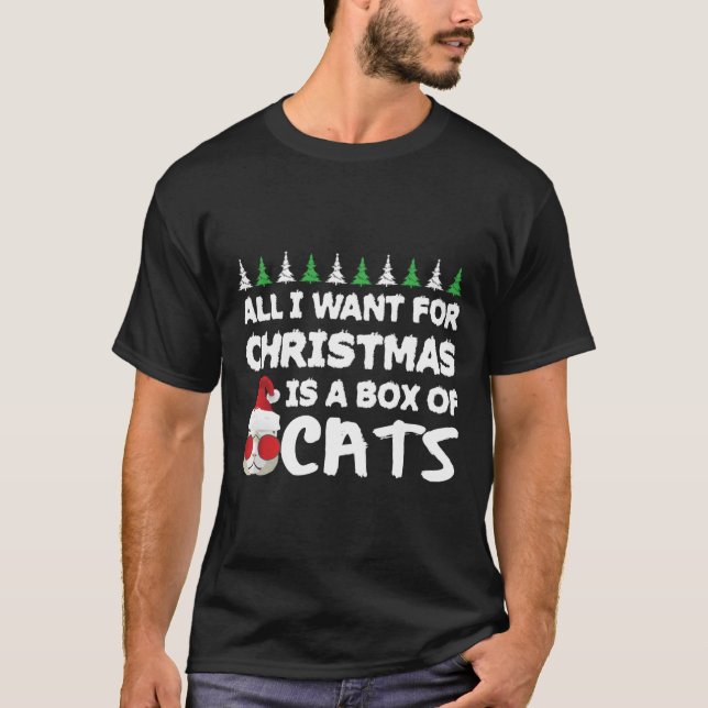 All I Want For Christmas Is A Box Of Cats Classic  T-Shirt (Front)