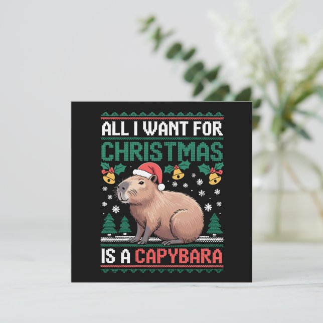 All I Want For Christmas Is A Capybara Animal Gift Invitation (Standing Front)