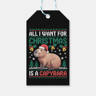 All I Want For Christmas Is A Capybara Animal Gift Tags