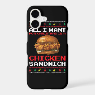 All I Want For Christmas Is A Chicken Sandwich Fun